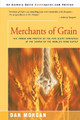 Merchants of Grain by Dan Morgan 9780595142101