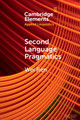 Second Language Pragmatics by Wei Ren 9781009077545