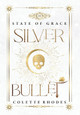Silver Bullet by Colette Rhodes 9780473595586