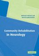 Community Rehabilitation in Neurology by Michael P. Barnes 9780521004824