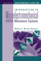 Introduction to Microelectromechanical (MEM) Microwave Systems by Hector J. de Los Santos 9780890062821