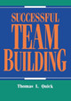 Successful Team Building by Thomas L. Quick 9780814477946