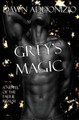 Grey's Magic Dawn Addonizio 9780988999251