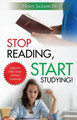 Stop Reading, Start Studying: Inductive Bible Study Method Explained by Henry L Jackson III 9780997074307