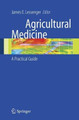Agricultural Medicine: A Practical Guide by James E. Lessenger 9780387254258