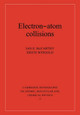 Electron-Atom Collisions by Ian E. McCarthy 9780521019682