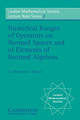 Numerical Ranges of Operators on Normed Spaces and of Elements of Normed Algebras by F. F. Bonsall 9780521079884