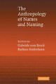 An Anthropology of Names and Naming by Barbara Bodenhorn 9780521121712