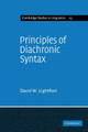 Principles of Diachronic Syntax by David Lightfoot 9780521293501