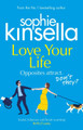 Love Your Life by Sophie Kinsella