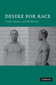 Desire for Race by Sarah Daynes 9780521680479