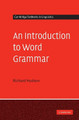 An Introduction to Word Grammar by Richard Hudson 9780521896900