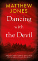 Dancing with the Devil by Matthew Jones