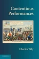 Contentious Performances by Charles Tilly 9780521731522