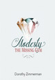 Modesty, The Missing Gem by Dorothy Zimmerman 9780578997278