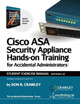 Cisco ASA Security Appliance Hands-On Training for Accidental Administrators: Student Exercise Manual by Don R Crawley 9780983660781