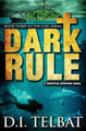 Dark Rule by D I Telbat 9780986410338
