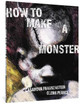 How To Make A Monster Casanova Frankenstein 9781683965718