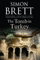 The Tomb in Turkey by Simon Brett 9780727872609