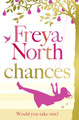 Chances by Freya North 9780007326662
