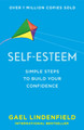 Self Esteem: Simple Steps to Build Your Confidence by Gael Lindenfield 9780007557462