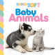 Super Soft Baby Animals by Autumn Publishing