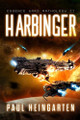 Harbinger: An Intergalactic Space Opera Saga Paul Heingarten 9780997262674