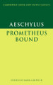 Aeschylus: Prometheus Bound by Aeschylus 9780521270113