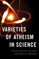 Varieties of Atheism in Science by Elaine Howard Ecklund