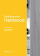 Building with Hardwood Konrad Merz 9783955535599