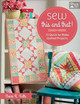 Sew This and That!: 13 Quick-To-Make Quilted Projects by Sherri Falls