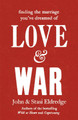 Love & War by John Eldredge