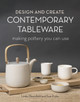 Design and Create Contemporary Tableware: Making Pottery You Can Use by Sue Pryke