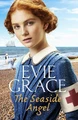 The Seaside Angel Evie Grace 9781787461666