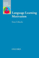Oxford Applied Linguistics: Language Learning Motivation by Ema Ushioda