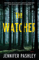 The Watcher: A Novel by Jennifer Pashley
