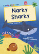 Narky Sharky: (Green Early Reader) by Lou Treleaven