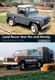 Land Rover One Ten and Ninety Specification Guide by James Taylor