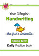 New KS2 Handwriting Daily Practice Book: Year 3 - Spring Term by CGP Books