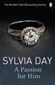 A Passion for Him Sylvia Day 9781405912310