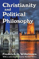 Christianity and Political Philosophy Frederick D. Wilhelmsen 9781412852791