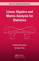 Linear Algebra and Matrix Analysis for Statistics by Sudipto Banerjee