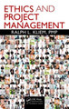 Ethics and Project Management by Ralph L. Kliem