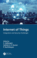 Internet of Things: Integration and Security Challenges by S. Velliangiri 9780367672447