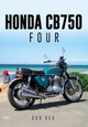 Honda CB750 Four by Rod Ker