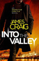 Into the Valley James Craig 9781472122247