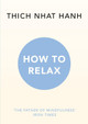 How to Relax by Thich Nhat Hanh