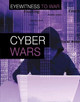 Cyber Wars by Matthew Anniss