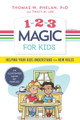 1-2-3 Magic for Kids: Helping Your Kids Understand the New Rules by Thomas W. Phelan