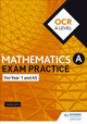 OCR Year 1/AS Mathematics Exam Practice Jan Dangerfield 9781510423671